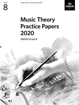 Music Theory Practice Papers 2020 Grade 8