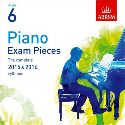 Piano Exam Pieces 2015 & 2016, Grade 6, CD