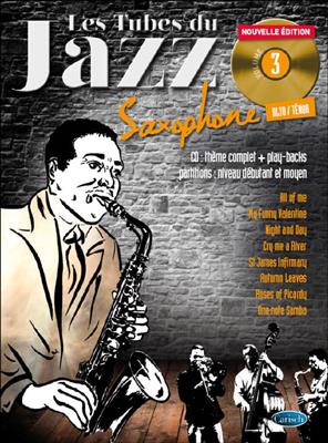 Les Tubes Du Jazz Saxophone Volume 3