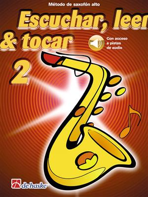 Escuchar, leer & tocar 2 saxofón alto