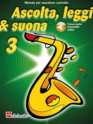 Ascolta, leggi & suona 3 sassofono contralto