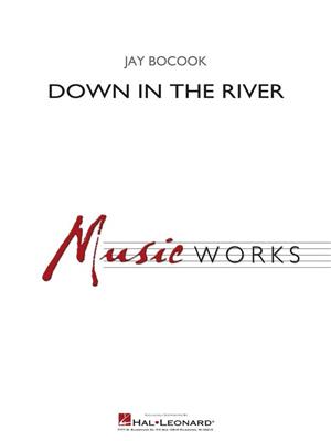 Down in the River