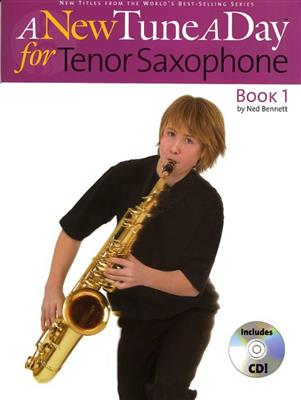 A New Tune A Day: Tenor Saxophone - Book 1