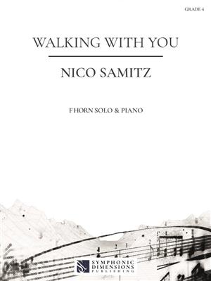 Walking with you